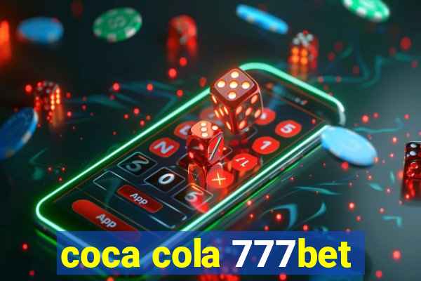 coca cola 777bet